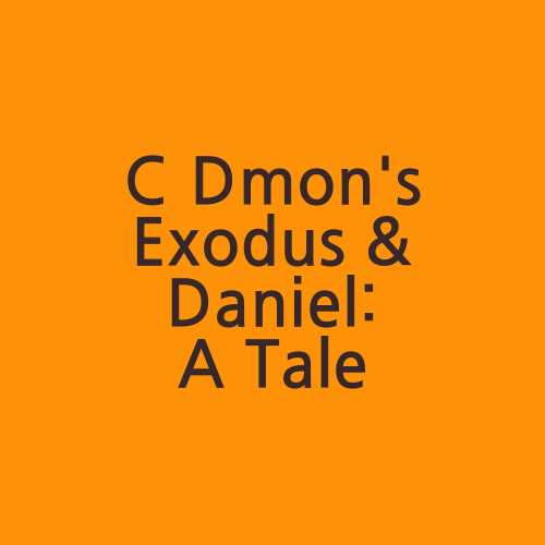 C Dmon's Exodus & Daniel: A Tale